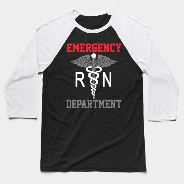 Emergency Department Emergency Room Nursing Registered Nurse Baseball T-Shirt by iperjun